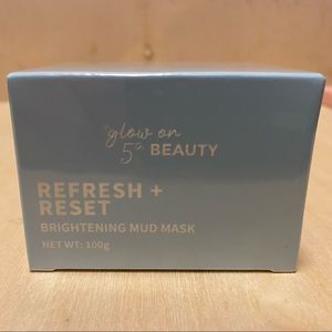 Glow on 5th Refresh + Reset Brightening Mud Mask